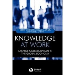 Knowledge at Work- Creative Collaboration in the Global Economy
