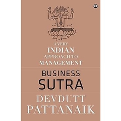 Business Sutra - A Very Indian Approach To Management