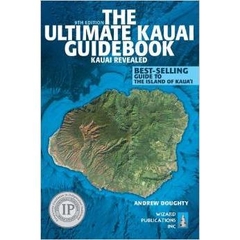 The Ultimate Kauai Guidebook: Kauai Revealed