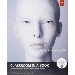 Adobe Photoshop CS6 Classroom in a Book