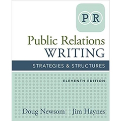 Public Relations Writing: Strategies & Structures