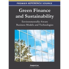 Green Finance and Sustainability: Environmentally-Aware Business Models and Technologies