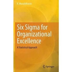 Six Sigma for Organizational Excellence