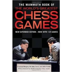 The Mammoth Book of the World's Greatest Chess Games