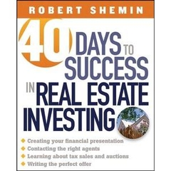 40 Days to Success in Real Estate Investing