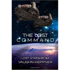The Lost Command (Lost Starship Series Book 2)
