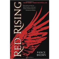 Red Rising: Book I of The Red Rising Trilogy by Pierce Brown