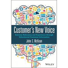 Customer's New Voice: Extreme Relevancy and Experience through Volunteered Customer Information