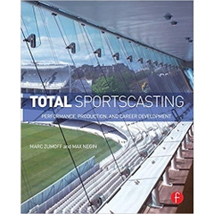 Total Sportscasting: Performance, Production, and Career Development