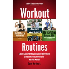 Workout: Routines - Sample Strength And Conditioning Bodyweight Exercises Workout Routines For Men And Women