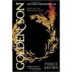 Golden Son: Book II of The Red Rising Trilogy by Pierce Brown