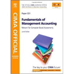CIMA Official Learning System Fundamentals of Management Accounting, Fourth Edition