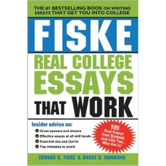 Fiske Real College Essays That Work