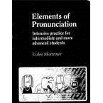 ELEMENTS OF PRONUNCIATION BY COLIN MORTIMER (BOOK & AUDIO)