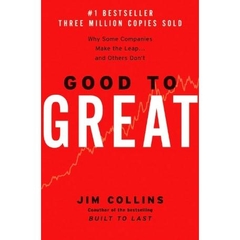 Good to Great - Why Some Companies Make the Leap, and Others Dont'