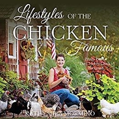 Lifestyles of the Chicken Famous: Pretty Pets in The Chicken Chick's Backyard