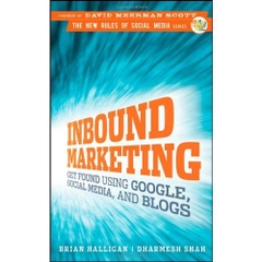 Inbound Marketing - Get Found Using Google, Social Median, and Blogs