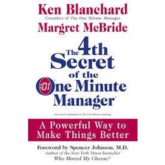 The 4th Secret of the One Minute Manager