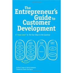 The Entrepreneur's Guide to Customer Development