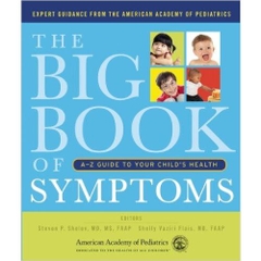 The Big Book of Symptoms: A-Z Guide to Your Child’s Health