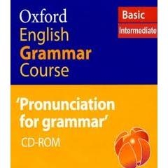 OXFORD ENGLISH GRAMMAR COURSE PRONUNCIATION FOR GRAMMAR CDROM (BASIC & INTERMEDIATE)