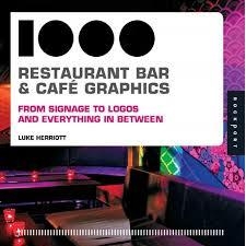 1,000 Restaurant, Bar, and Cafe Graphics - From Signage to Logos and Everything In Between