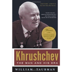 Khrushchev: The Man and His Era