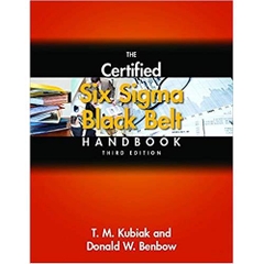 The Certified Six Sigma Black Belt Handbook