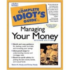 The Complete Idiot'S Guide To Managing Your Money
