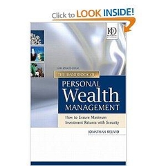The handbook of personal wealth management  - How to ensure maximum investment returns with security