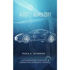 Autonomousity: Autonomous Vehicles and Emerging Business Models