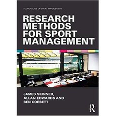 Research Methods for Sport Management (Foundations of Sport Management)