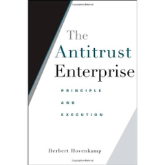 The Antitrust Enterprise: Principle and Execution