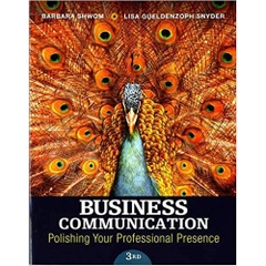 Business Communication: Polishing Your Professional Presence (3rd Edition) 3rd Edition