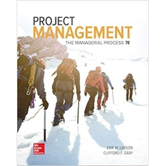 Project Management: The Managerial Process (Mcgraw-hill Series Operations and Decision Sciences) 7th Edition