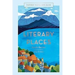 Literary Places (Inspired Traveller’s Guides)