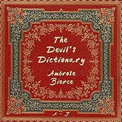 The Devil's Dictionary, A-J