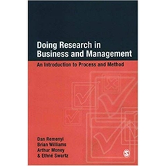Doing Research in Business and Management: An Introduction to Process and Method 1st Edition