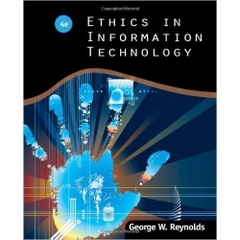 Ethics in Information Technology, 4th Edition
