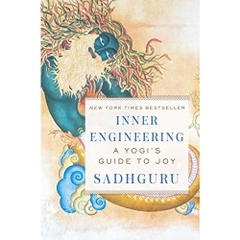 Inner Engineering: A Yogi's Guide to Joy