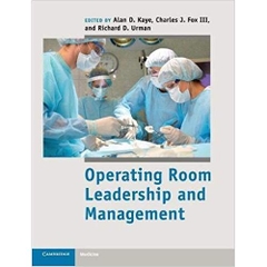 Operating Room Leadership and Management (Cambridge Medicine (Hardcover)) 1st Edition