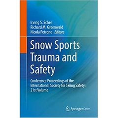 Snow Sports Trauma and Safety: Conference Proceedings of the International Society for Skiing Safety: 21st Volume