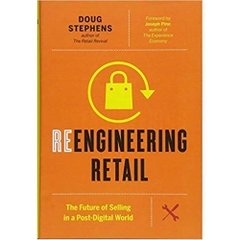 Reengineering Retail: The Future of Selling in a Post-Digital World