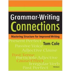 Grammar-Writing Connections: Mastering Structure for Improved Writing
