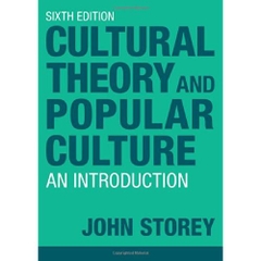 Cultural Theory and Popular Culture: An Introduction