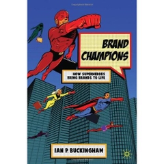 Brand Champions: How Superheroes bring Brands to Life