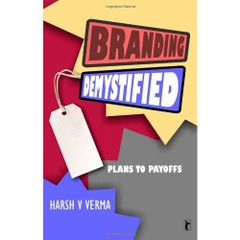 Branding Demystified: Plans to Payoffs
