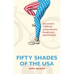 50 Shades Of The USA: One woman's 11,000 mile cycling adventure through every state of America