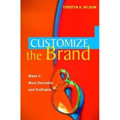 Customize the Brand: Make it more desirable and profitable