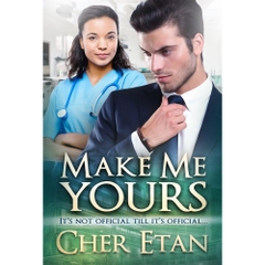 Make Me Yours: A BWWM Billionaire Love Story